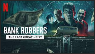 Bank Robbers: The Last Great Heist 2022 Online sa prevodom